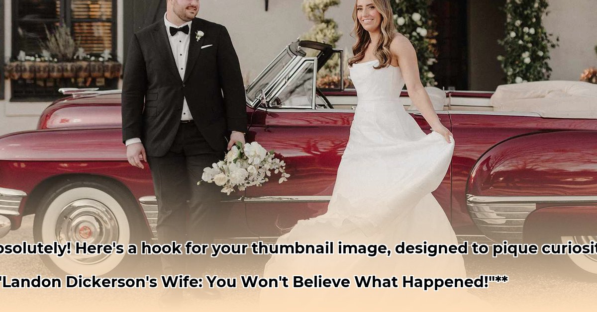 landon-dickerson-wife